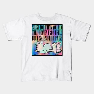 So You Think You Can Tell Heaven From Hell  // Nihilist Meme Design Kids T-Shirt